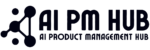 AI PM Hub